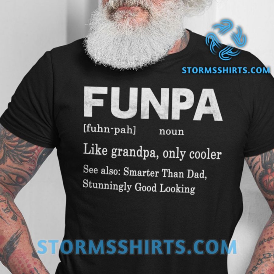 Funpa Shirt Like Grandpa Only Cooler