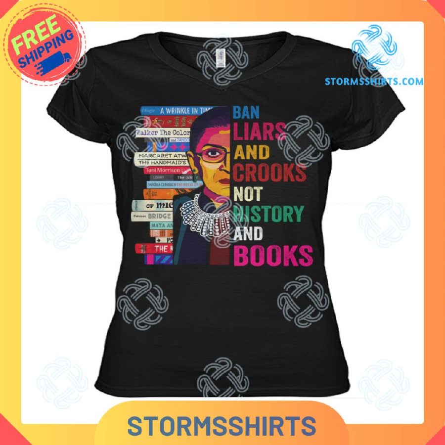 Ban liars and crooks not history and books t-shirt