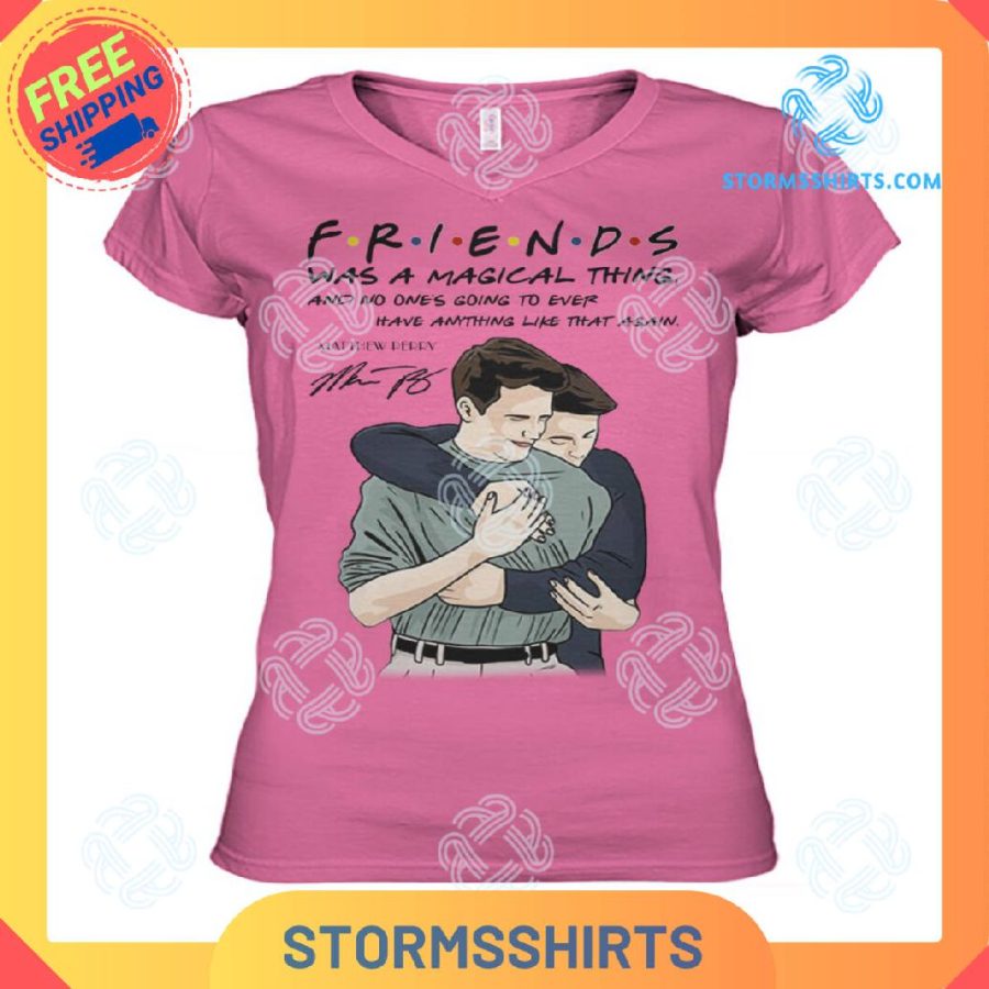 Friends was a magical thing t-shirt