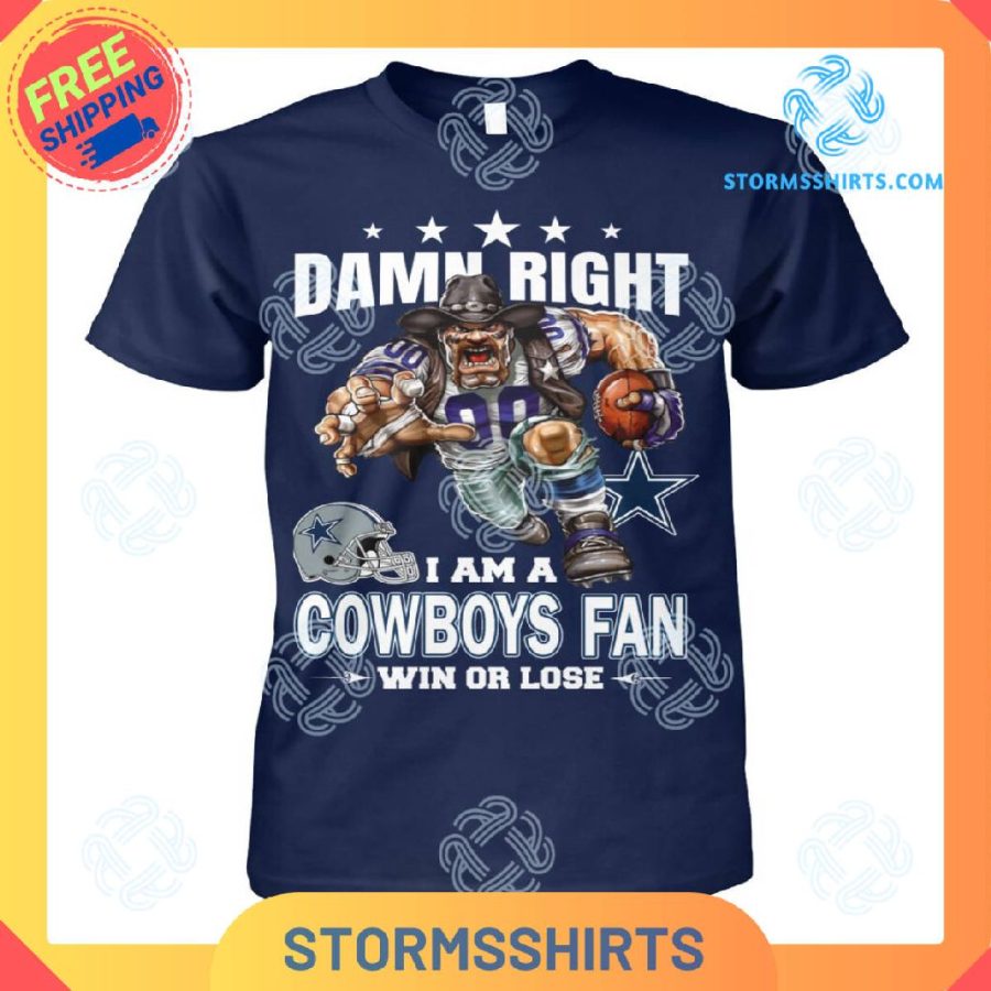 I Am A Cowboys Fan Win Or Lose T-Shirt