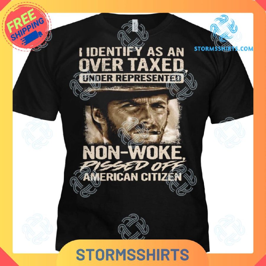 I identify as an over taxed over represented t-shirt