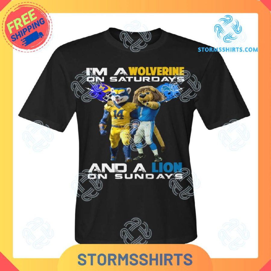 Im a wolverine and a lion t-shirt