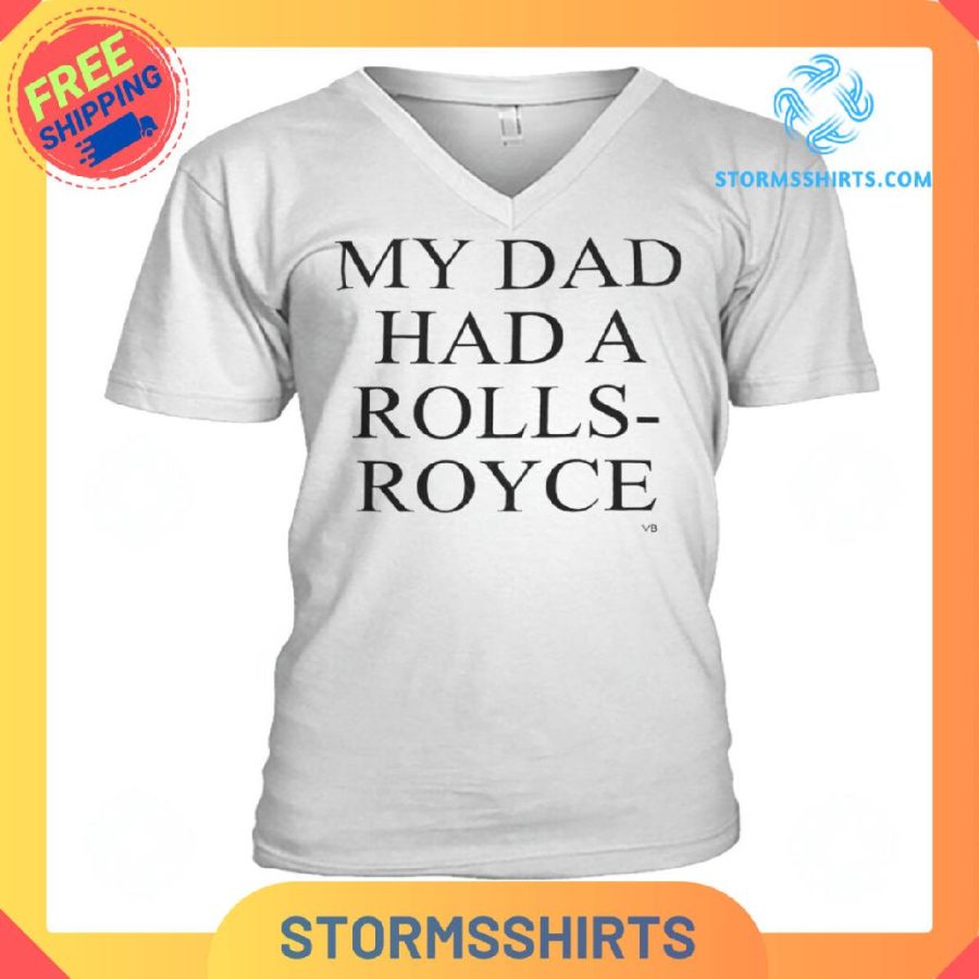 My dad had a rolls-royce t-shirt