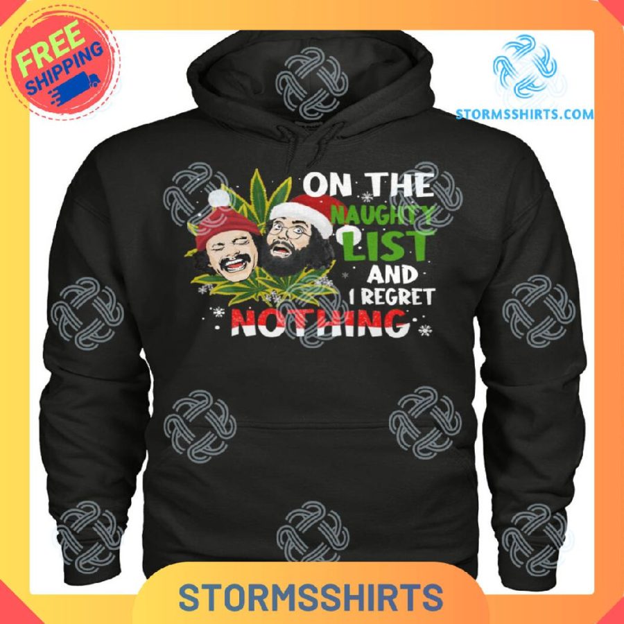On The Naughty List And i Regret Nothing Hoodie