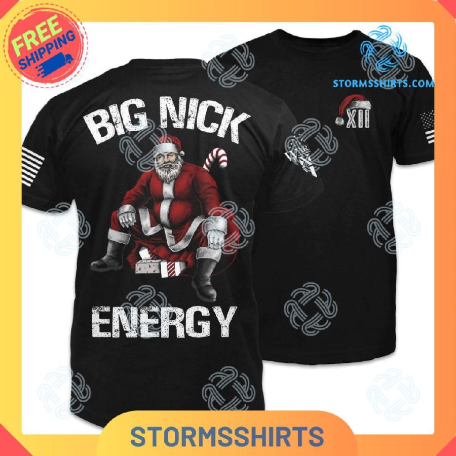 Santa Big Nick Energy Xmas T-Shirt