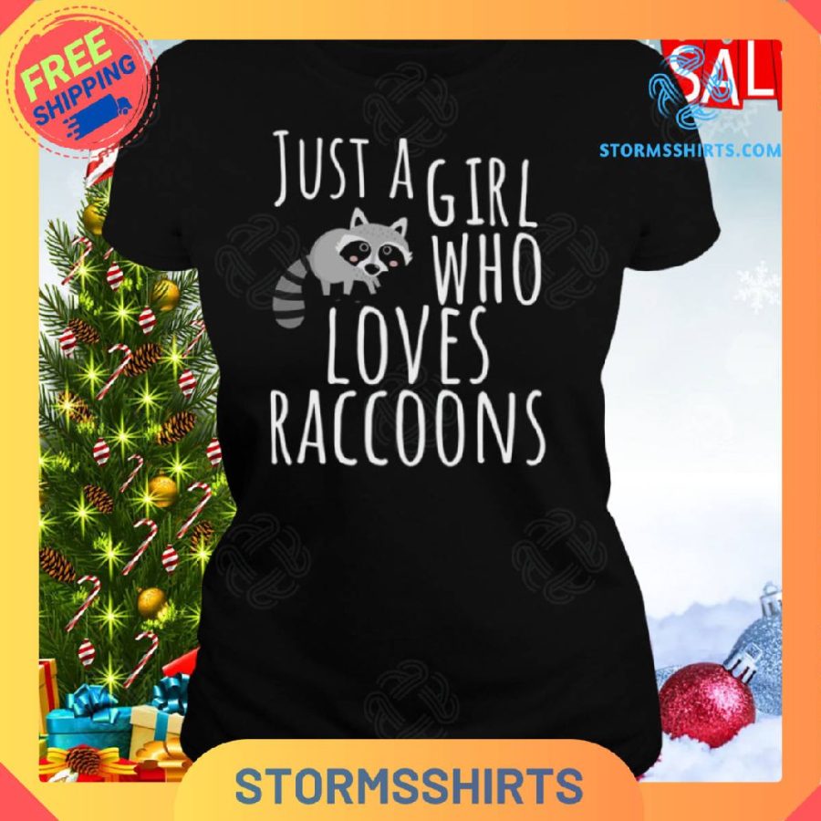 Trash panda just a girl who loves raccoons shirt